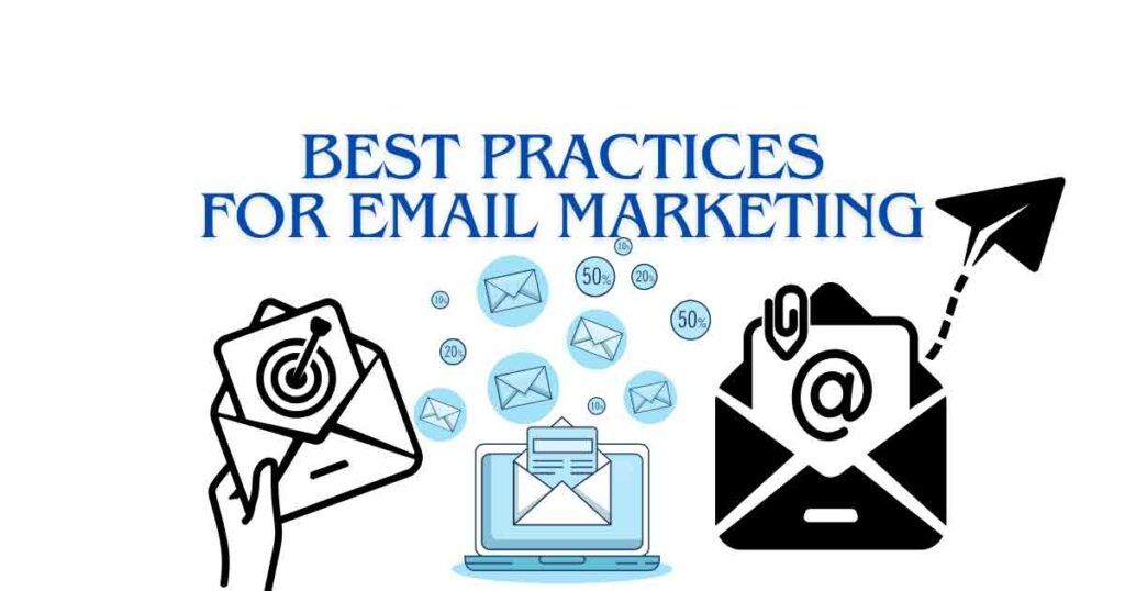 Best Practices for Email Marketing
