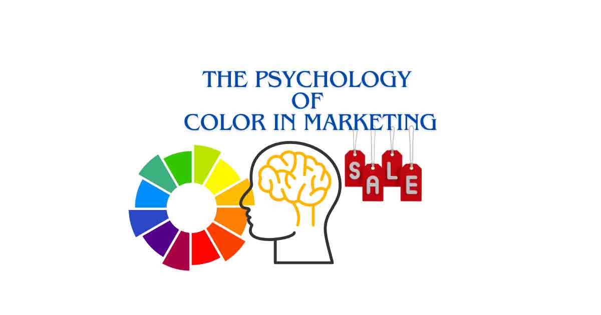 The Psychology of Color in Marketing
